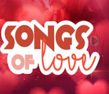 SONGS OF LOVE